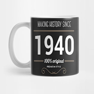 Father (2) Making History since 1940 Mug